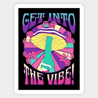 Get Into The Vibe Sticker